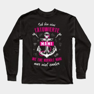 Tätowierte Mami II. Long Sleeve T-Shirt